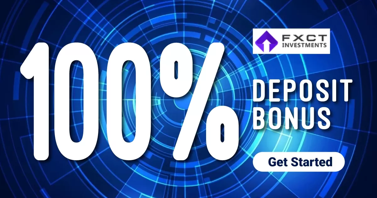 FXCT 100% deposit bonus